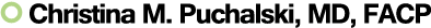 Christina M. Puchalski, MD, FACP