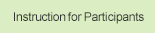 Instruction for Participants